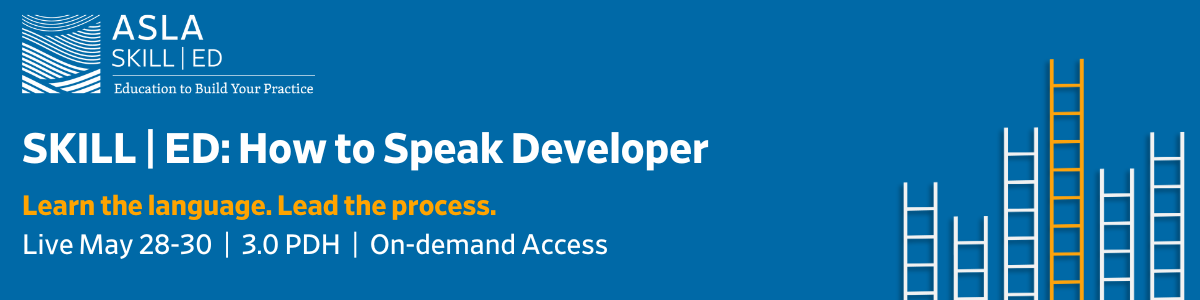 ASLA SKILL | ED: How to Speak Developer